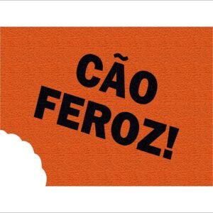 CAPACHO CÃO FEROZ