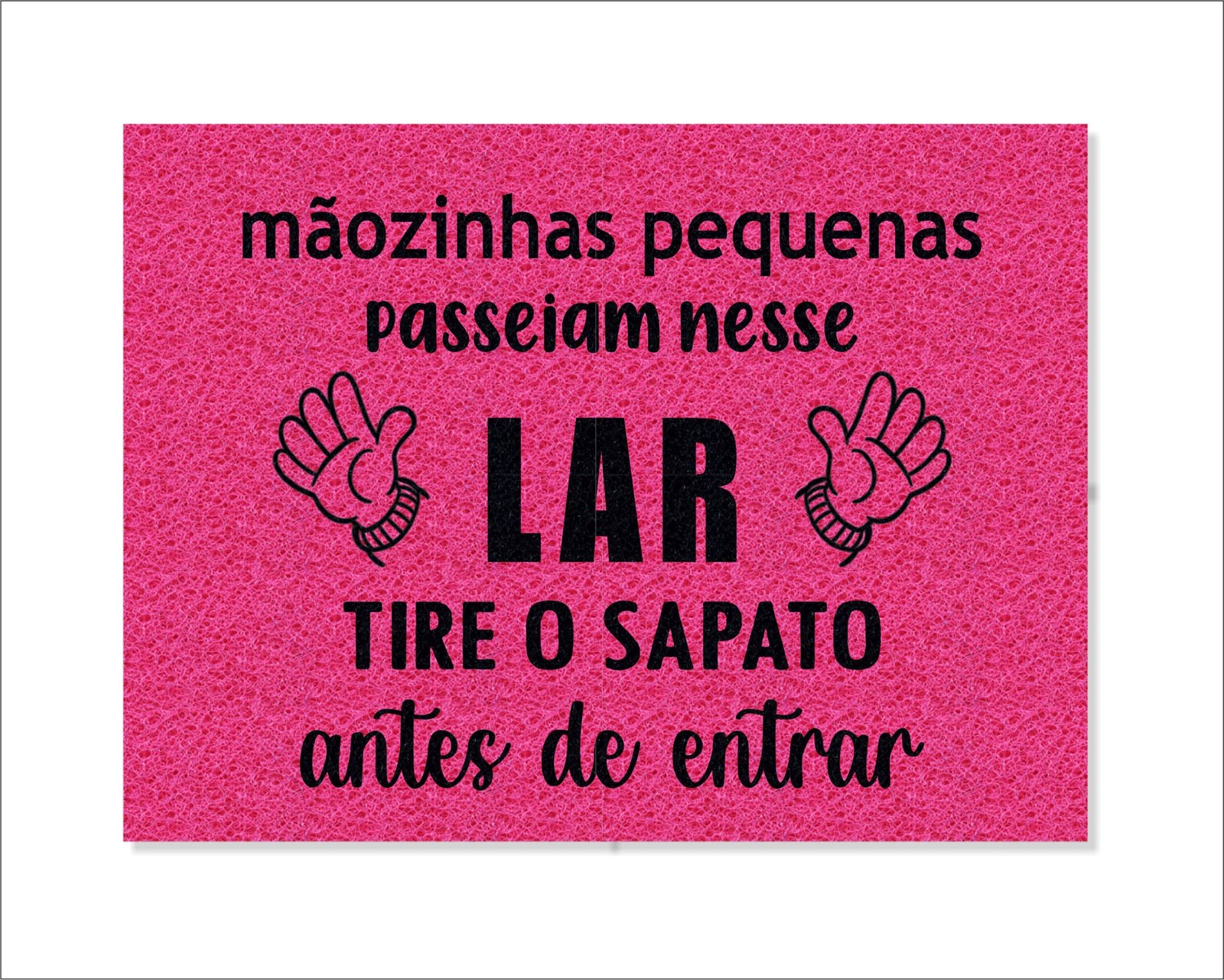 CAPACHO MÃOZINHAS PEQUENAS PASSEIAM NESSE LAR TIRE OS SAPATOS ANTES DE ENTRAR - Imagem 4