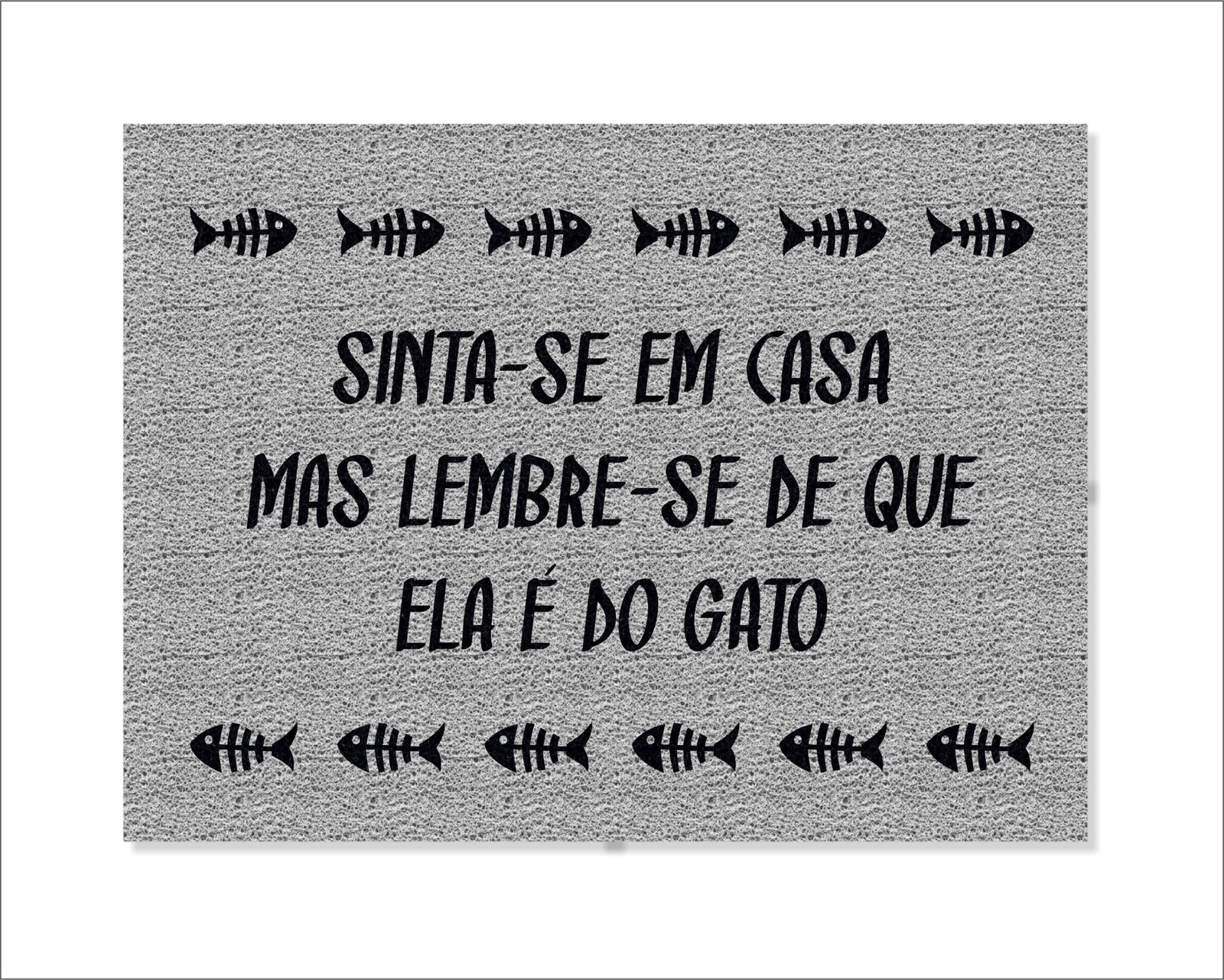 CAPACHO SINTA-SE EM CASA MAS LEMBRE-SE DE QUE ELA É DO GATO