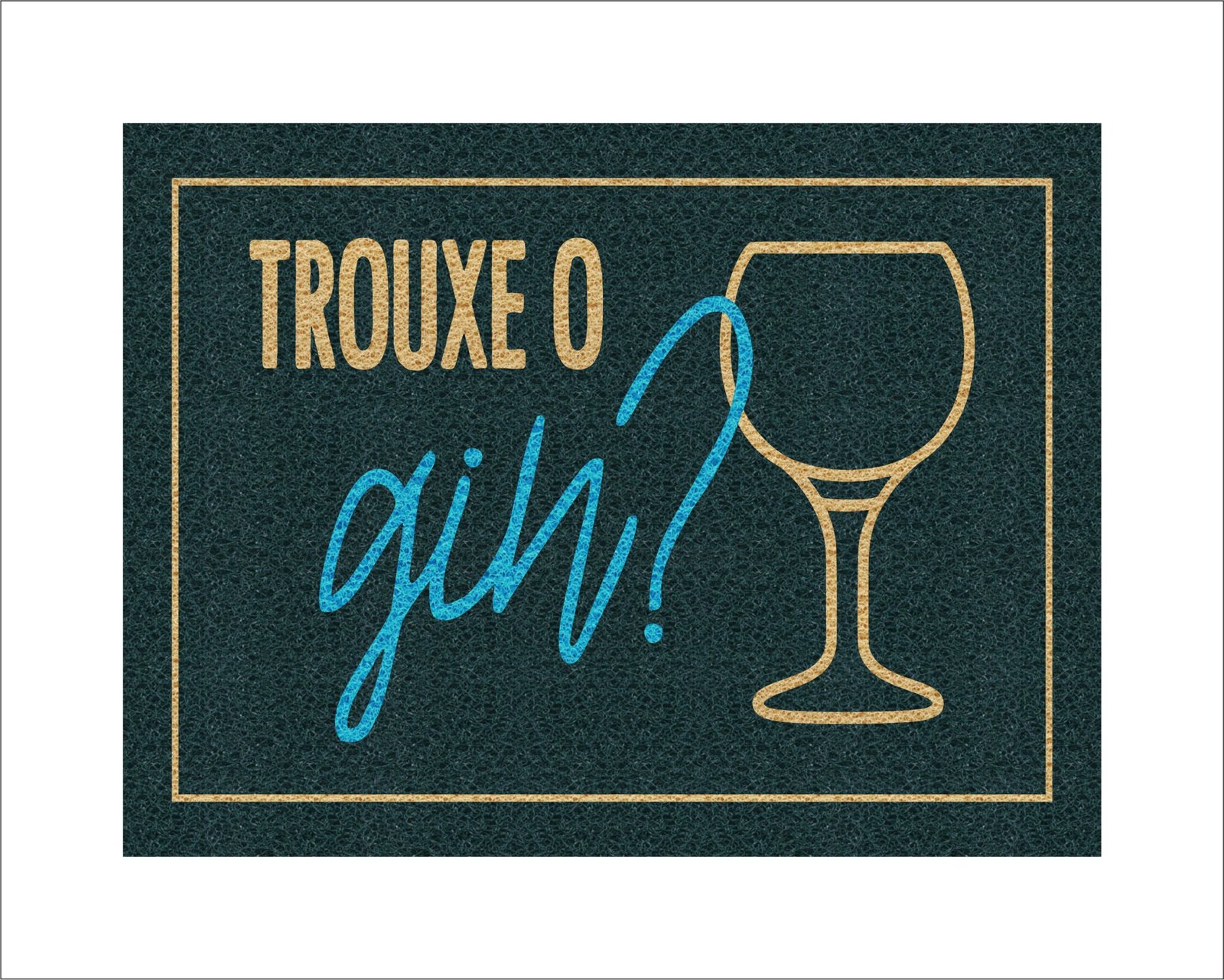 CAPACHO TROUXE O GIN