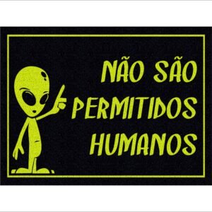 CAPACHO NÃO SÃO PERMITIDOS HUMANOS