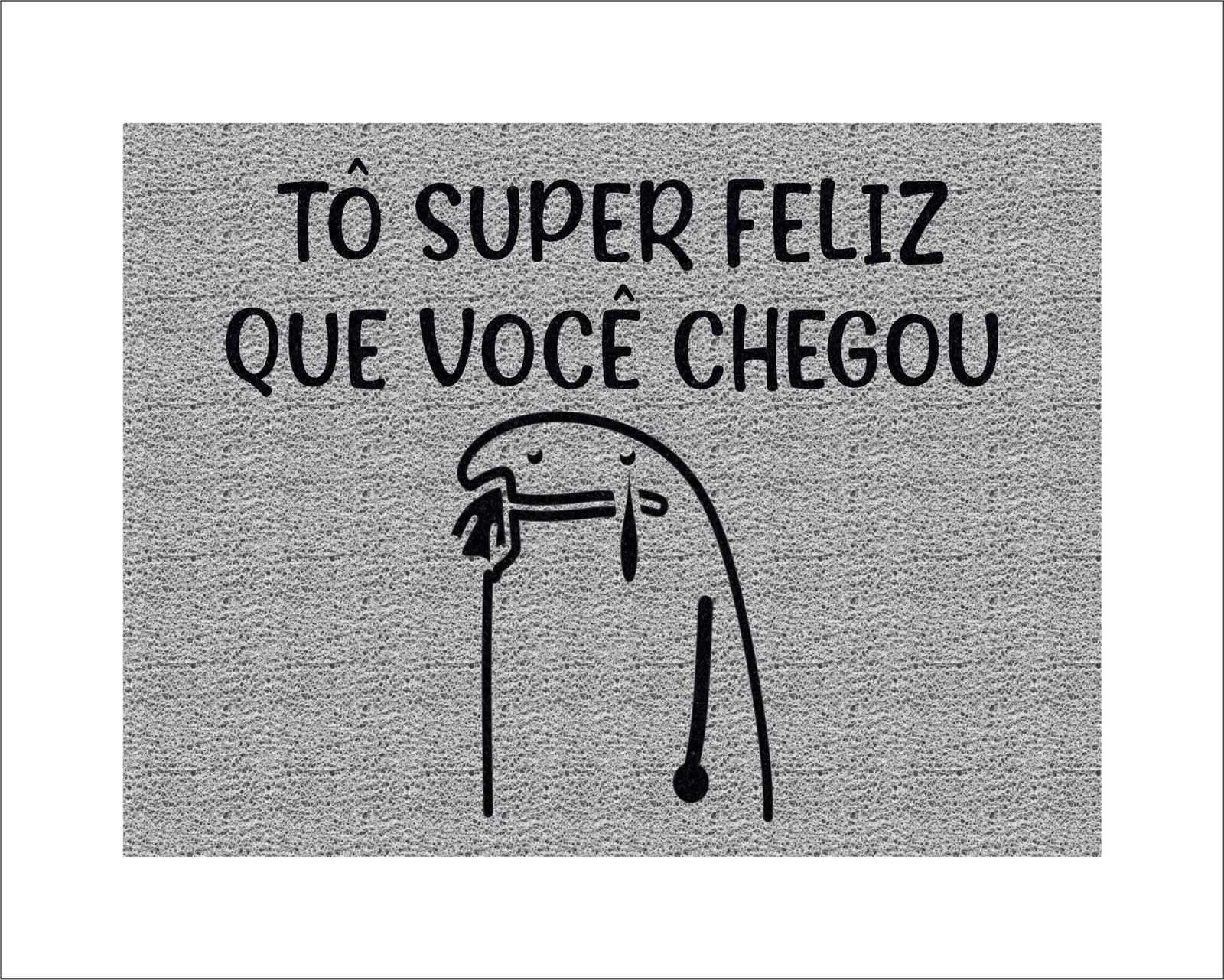 CAPACHO FLORK TÔ SUPER FELIZ QUE VOCÊ CHEGOU - Imagem 3