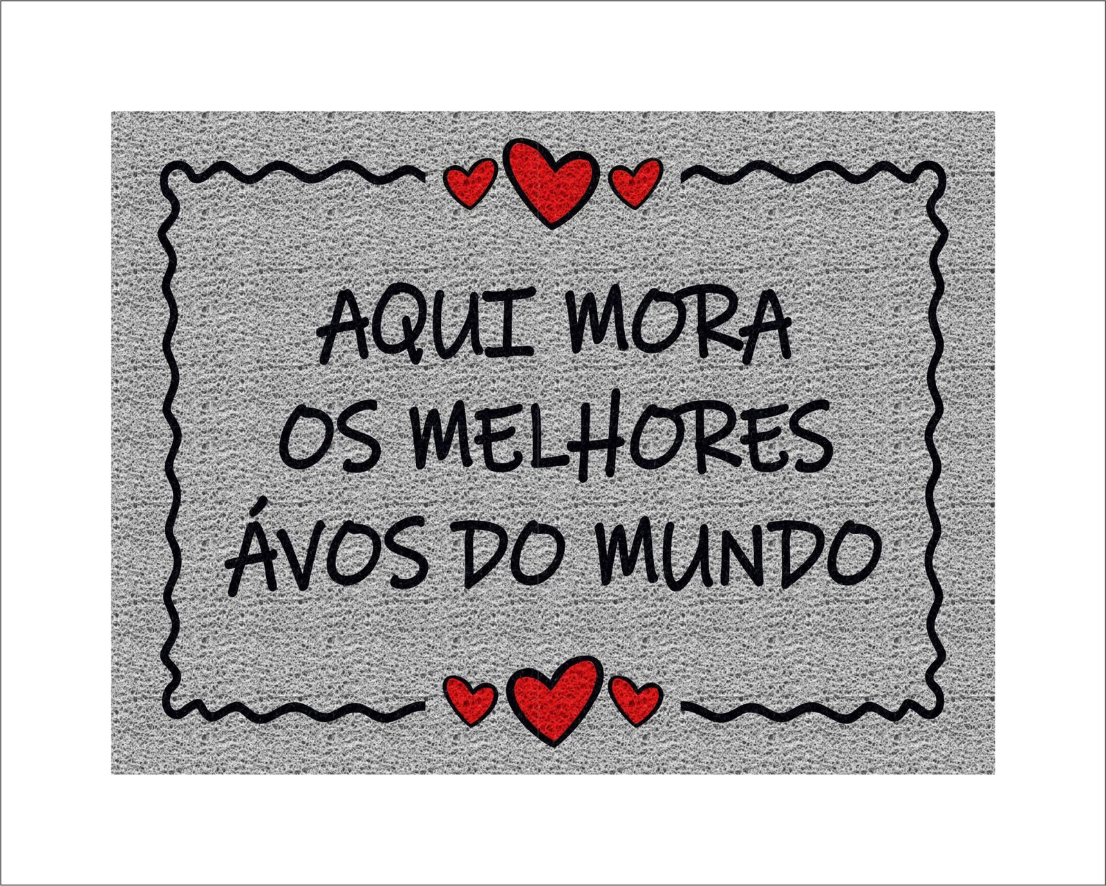 CAPACHO AQUI MORA OS MELHORES AVÓS DO MUNDO - Imagem 3